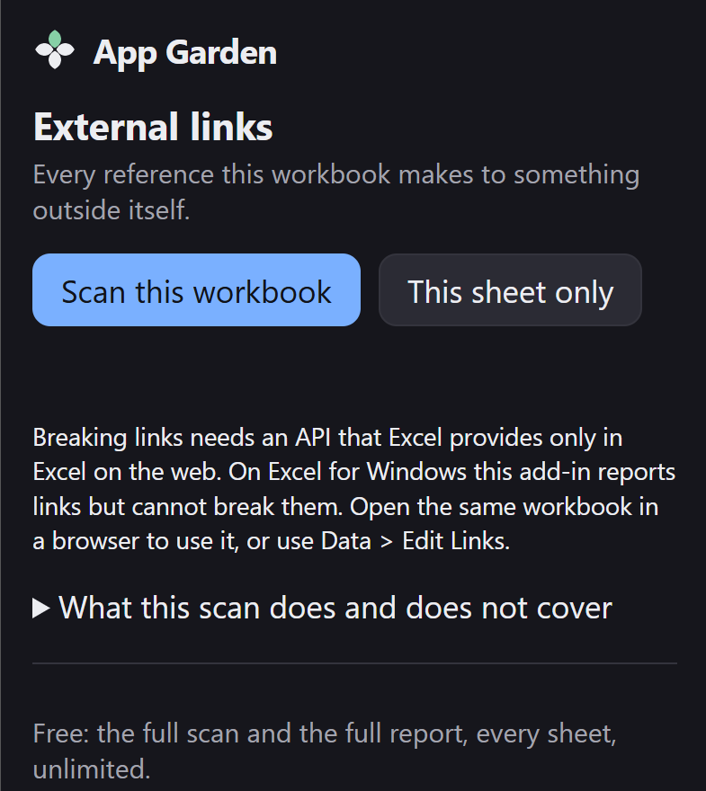 The add-in pane before a scan: Scan this workbook, This sheet only, a paragraph saying breaking links needs an API only Excel on the web has, and a collapsed section headed What this scan does and does not cover.
