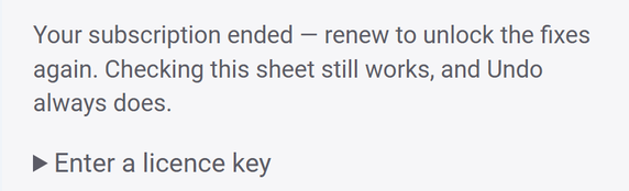 The foot of the sidebar on a lapsed licence: your subscription ended, checking this sheet still works, and Undo always does.